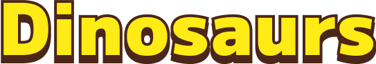 Dinosaurs